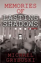 Cover of Memories of Lasting Shadows